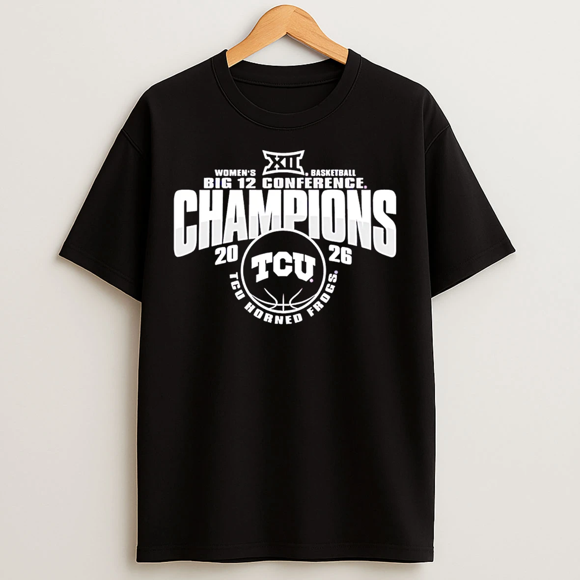 Classic Tcu Horned Frogs 2026 Big 12 Womens Basketball Regular Season Champions T Shirts