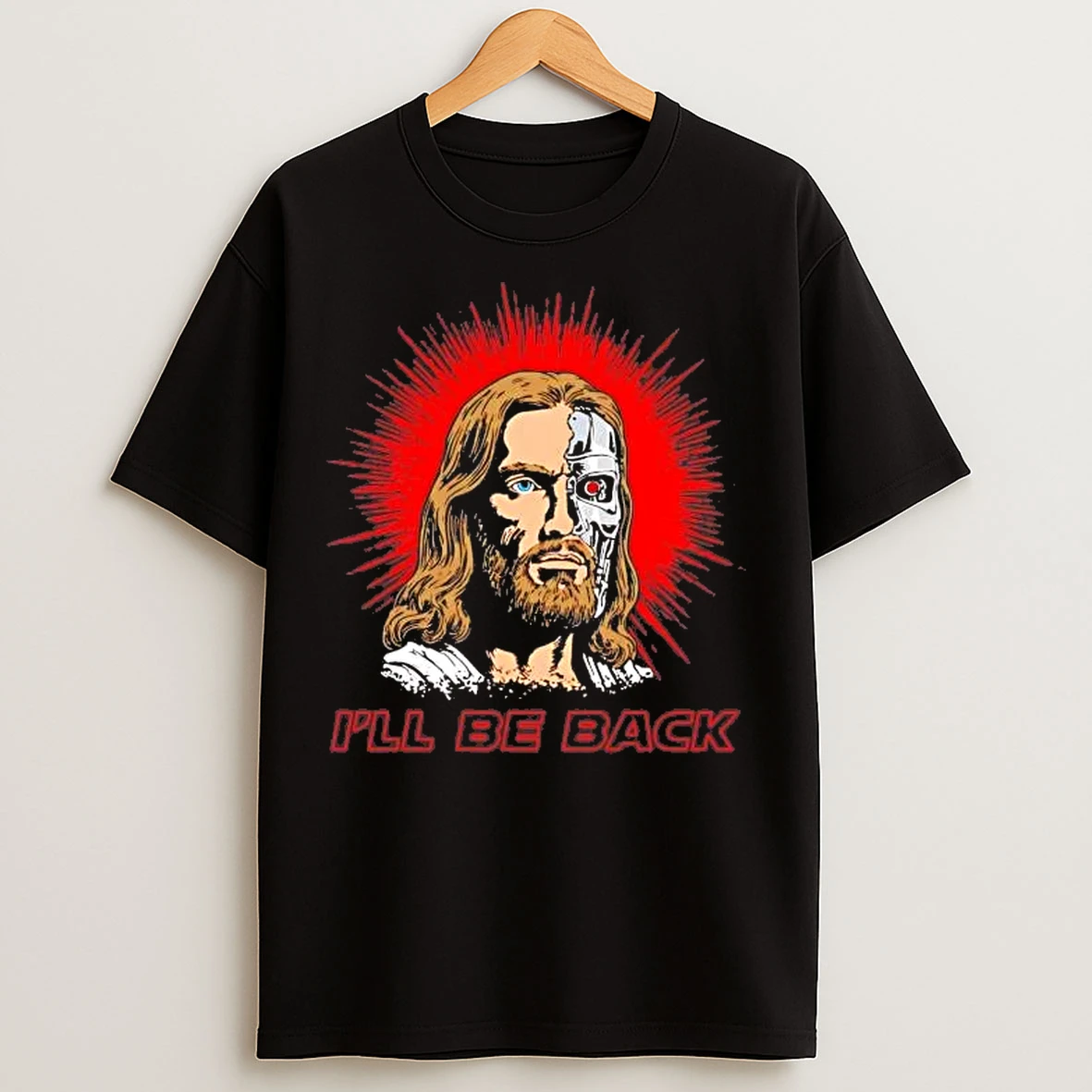 Classic Terminator Jesus Ill Be Back T Shirts