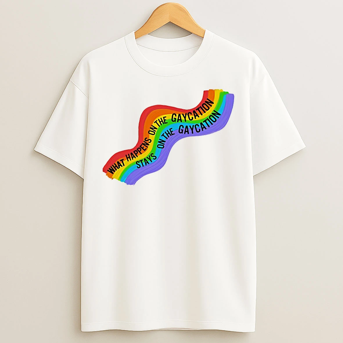 Classic What Happens On The Gaycation Stays On The Gaycation T Shirts