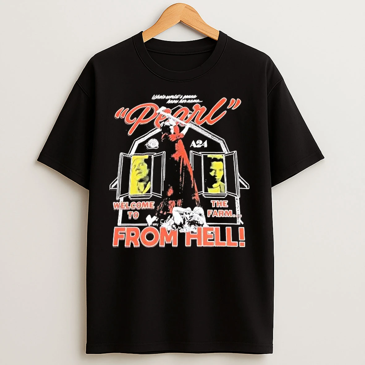 Classic Whole Worlds Gonna Know Her Name Pearl Welcome To The Farm From Hell T Shirts