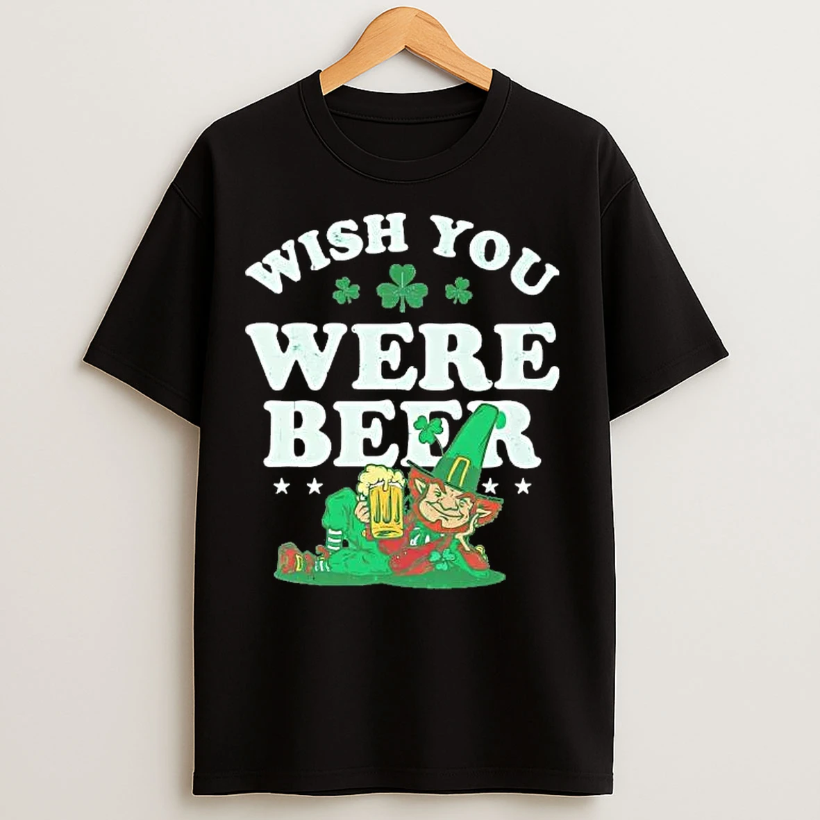 Classic Wish You Were Beer St Patricks Day T Shirts