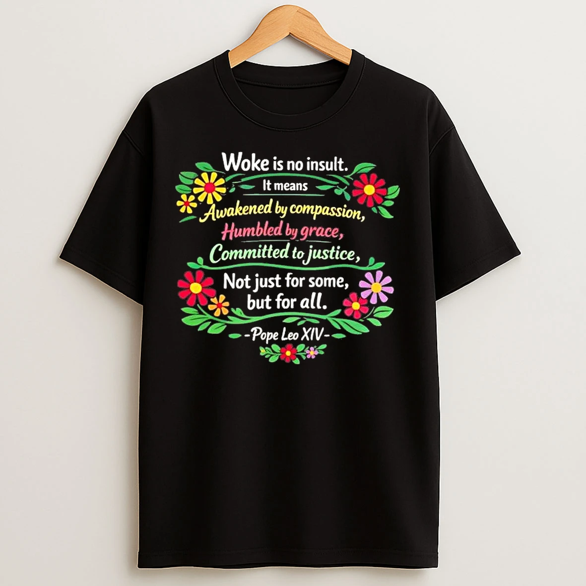 Classic Woke Is No Insult It Means Awakened By Compassion T Shirts