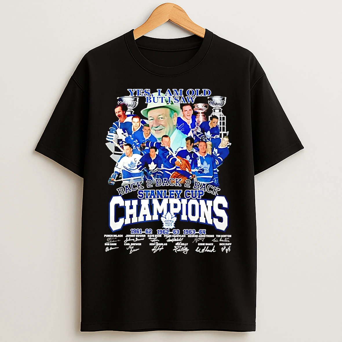 Classic Yes Im Old But I Saw Toronto Maple Leafs Back 2 Back 2 Back Stanley Cup Champions Signature T Shirts