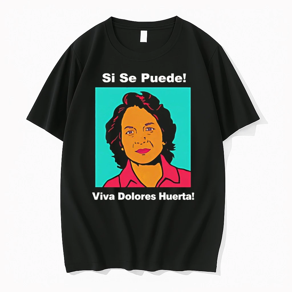 Dolores Huerta Si Se Puede Viva Dolores Huerta 2026 Shirts