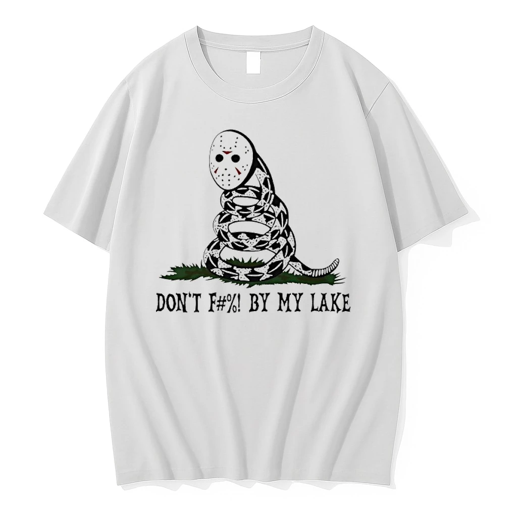 Dont Fuck By My Lake Voorhees Friday The 13th Gadsden Parody Shirts