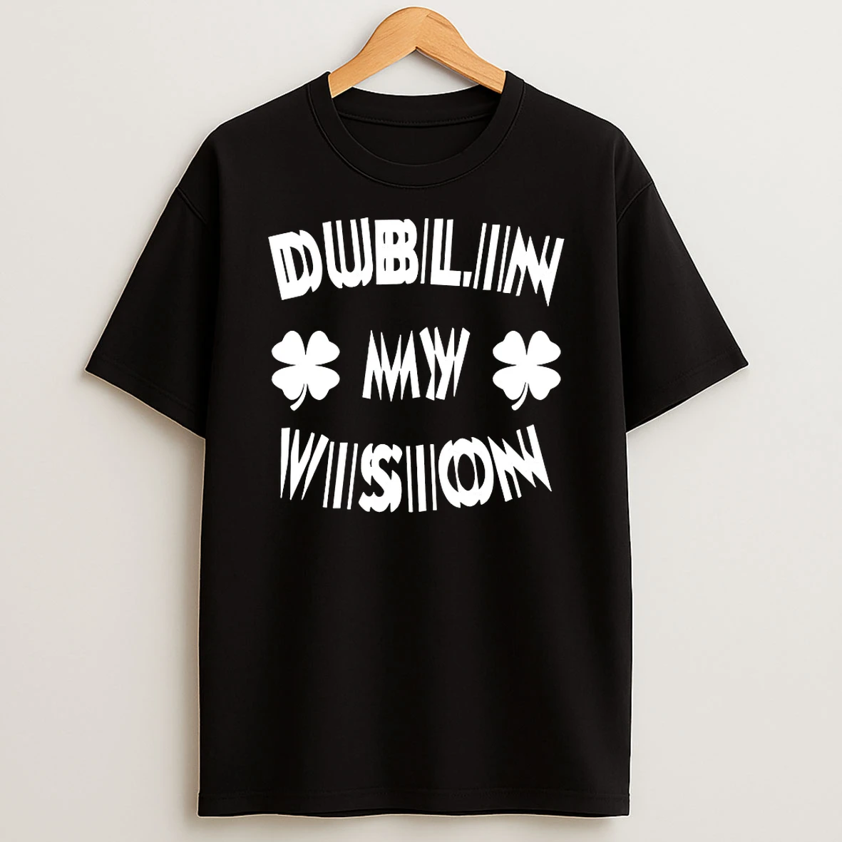 Dublin My Vision St Patricks Day Shirts