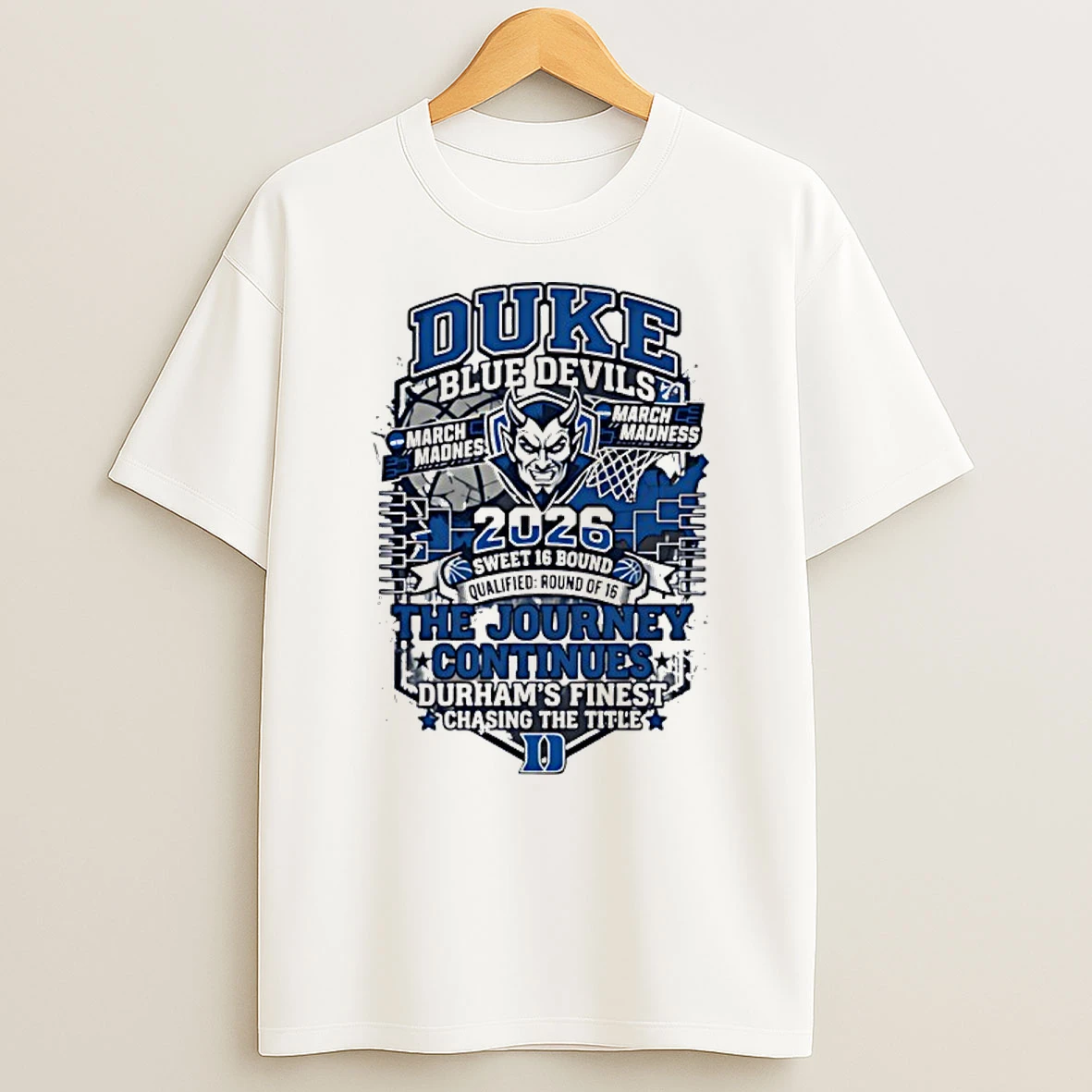 Duke Blue Devils Blue 2026 Ncaa March Madness Sweet 16 Bound The Journey Continues Shirts