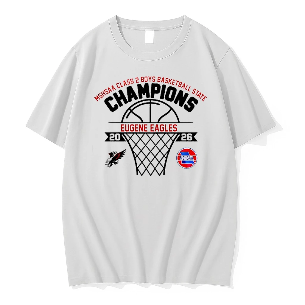 Eugene Eagles Mshsaa Class 2 Boys Basketball State Champions 2026 Shirts