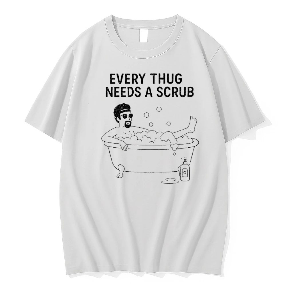 Every Thug Needs A Scrub Shirts