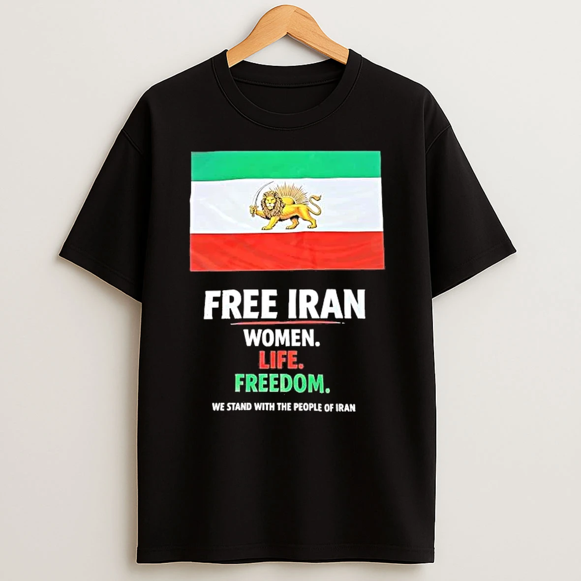 Free Iran Women Life Freedom We Stand With The People Of Iran Tee Shirts