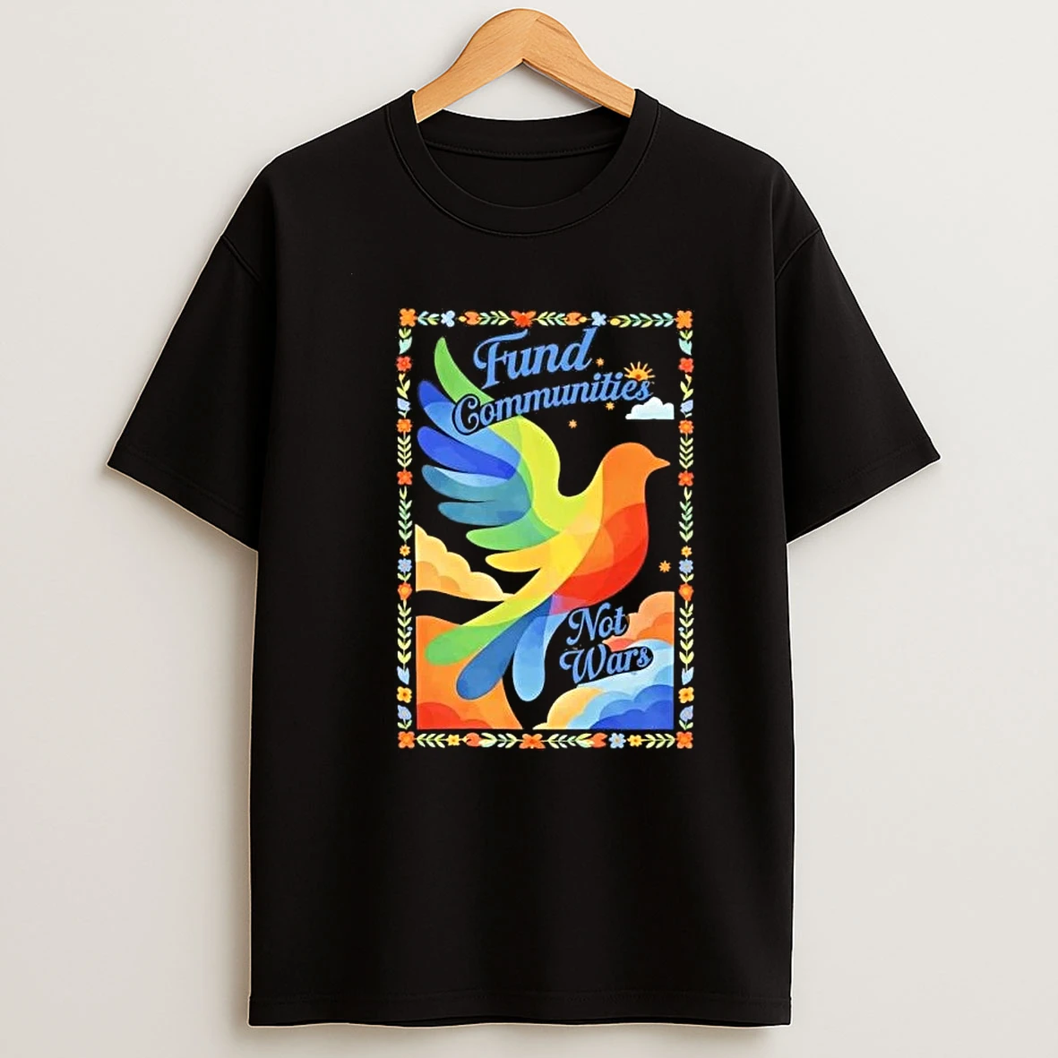 Fund Communities Not Wars Doves Bird Shirts