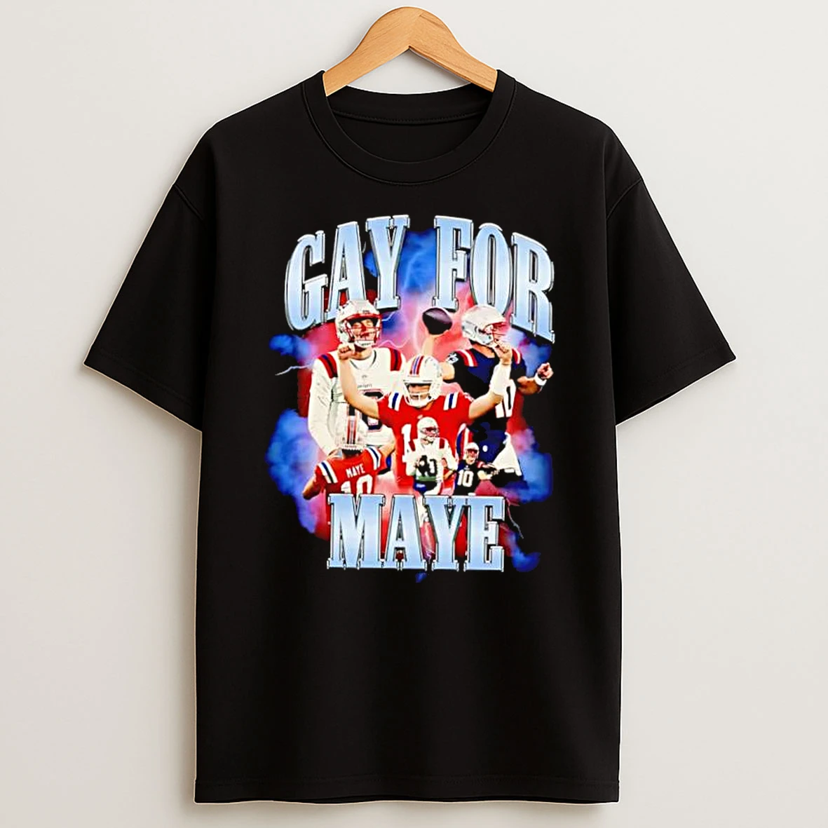 Gay For Maye Drake Maye New England Football Shirts