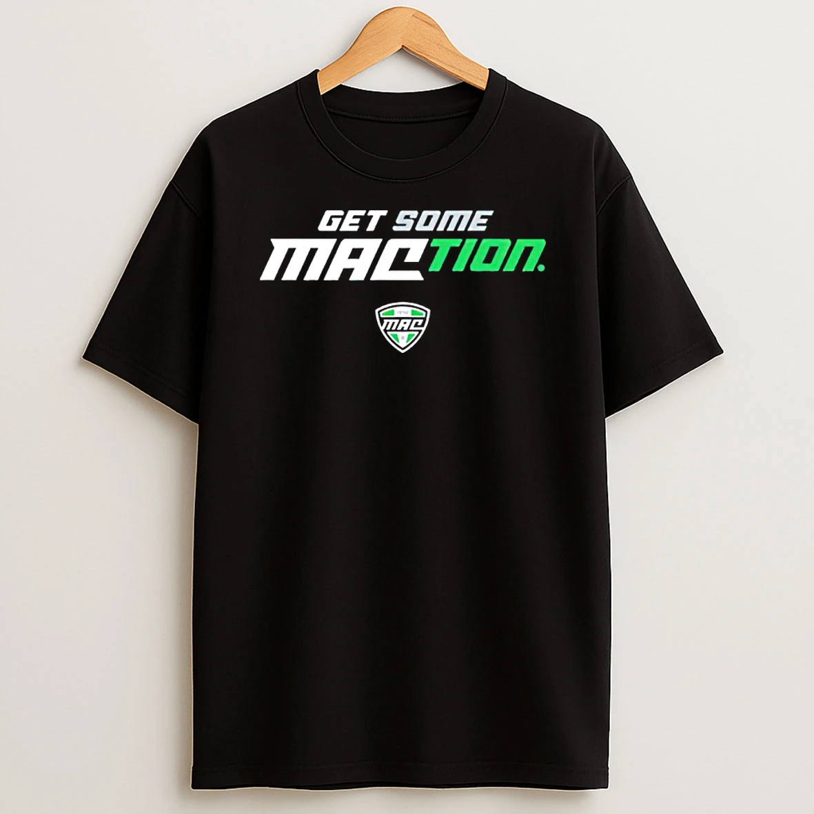 Get Some Maction Shirts