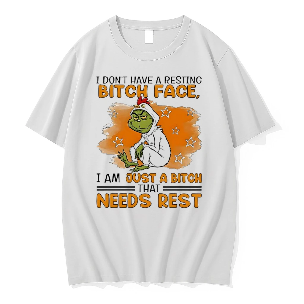 Grinch I Dont Have A Resting Bitch Face I Am Just A Bitch Needs Rest Shirts