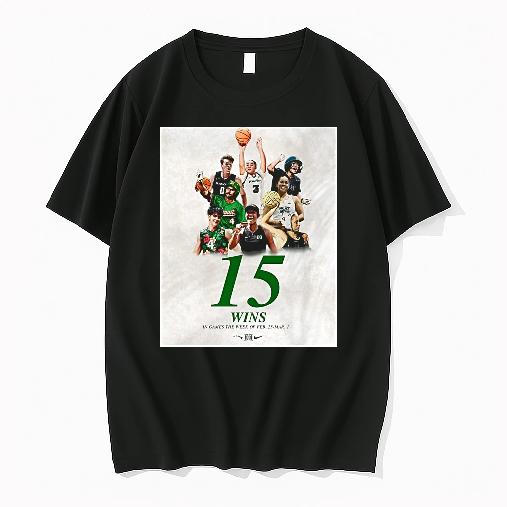 Hawaii Athletics 15 Wins In Games The Week Of February 25 March 1 2026 Shirts