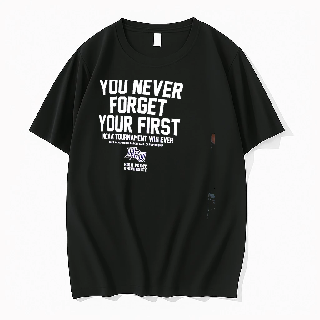High Point Panthers 2026 Ncaa Tournament You Never Forget Your First Shirts