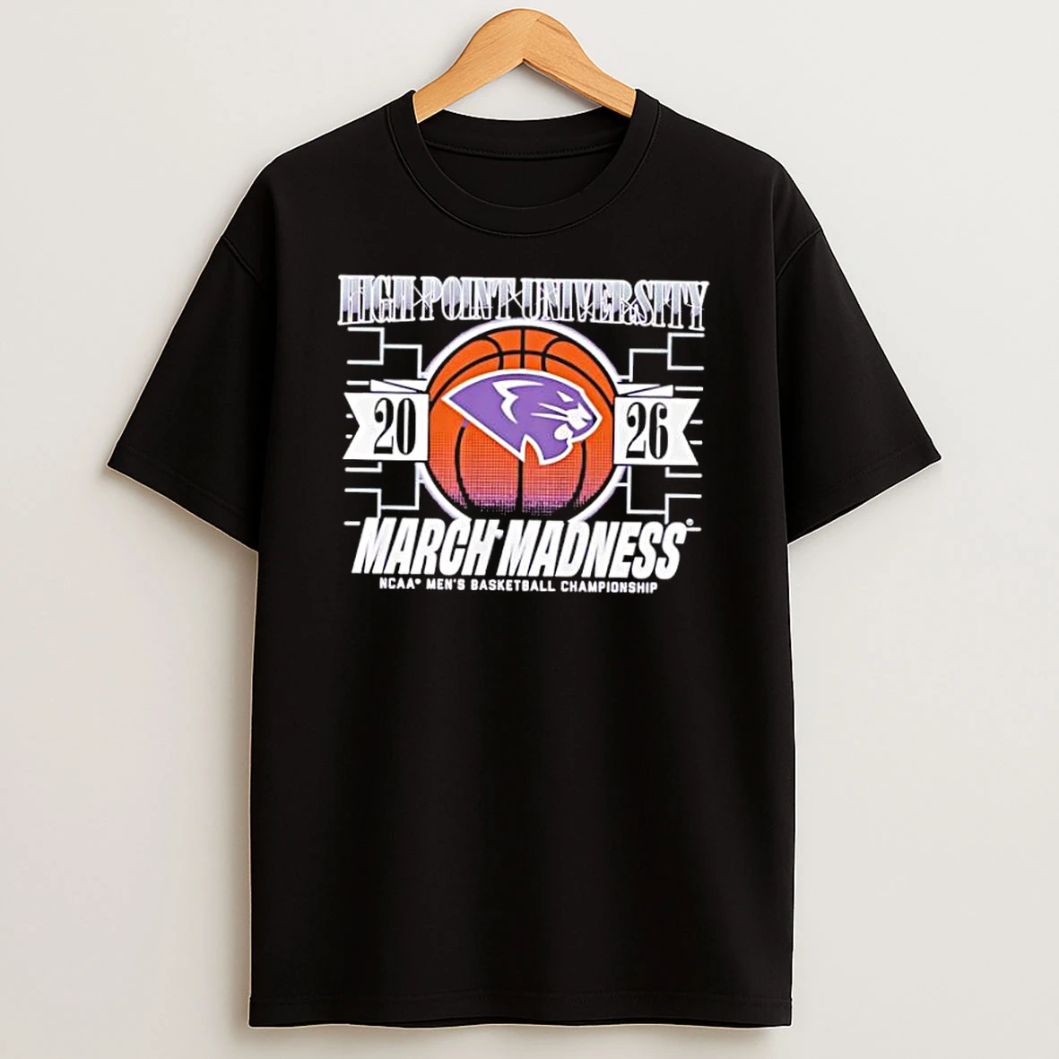 High Point University 20 26 March Madness Ncaa Mens Basketball Championship Shirts