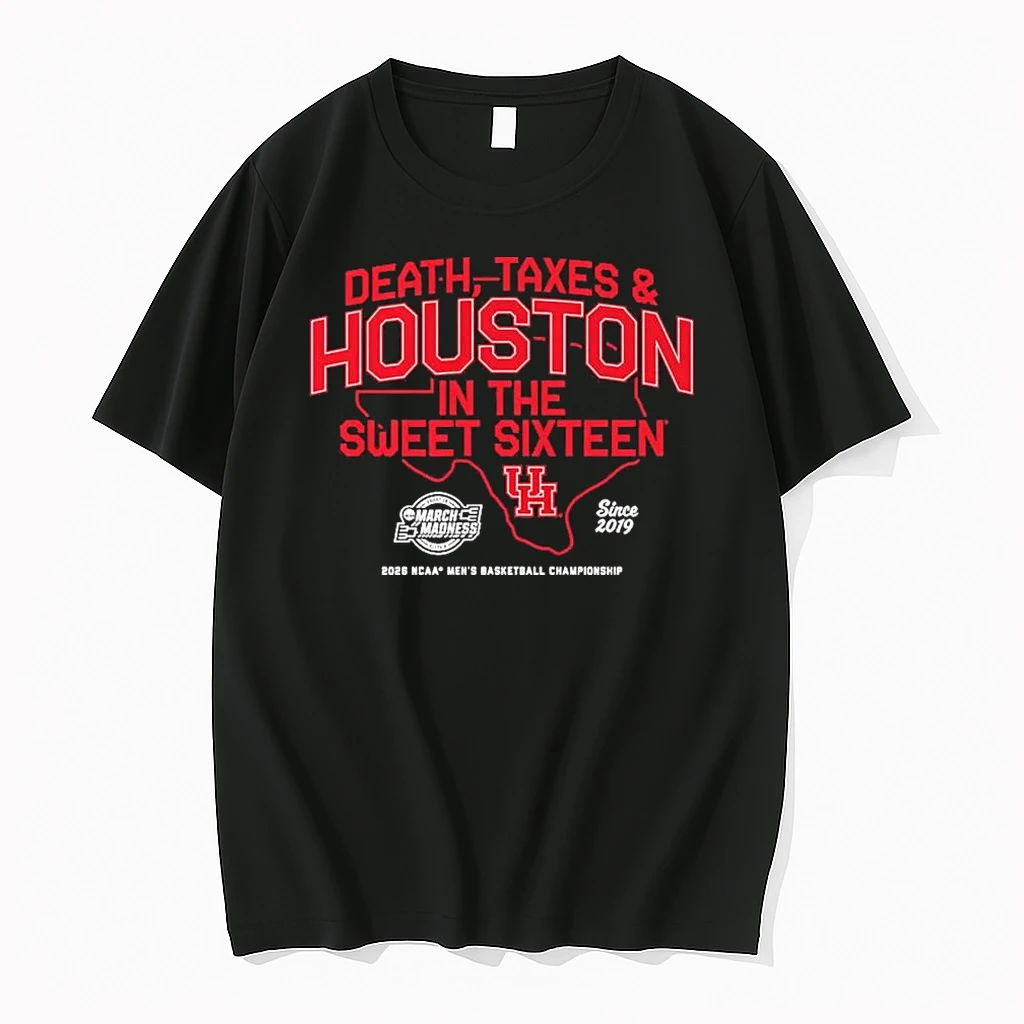 Houston Mens Basketball Death Taxes And Houston In The Sweet Sixteen Shirts