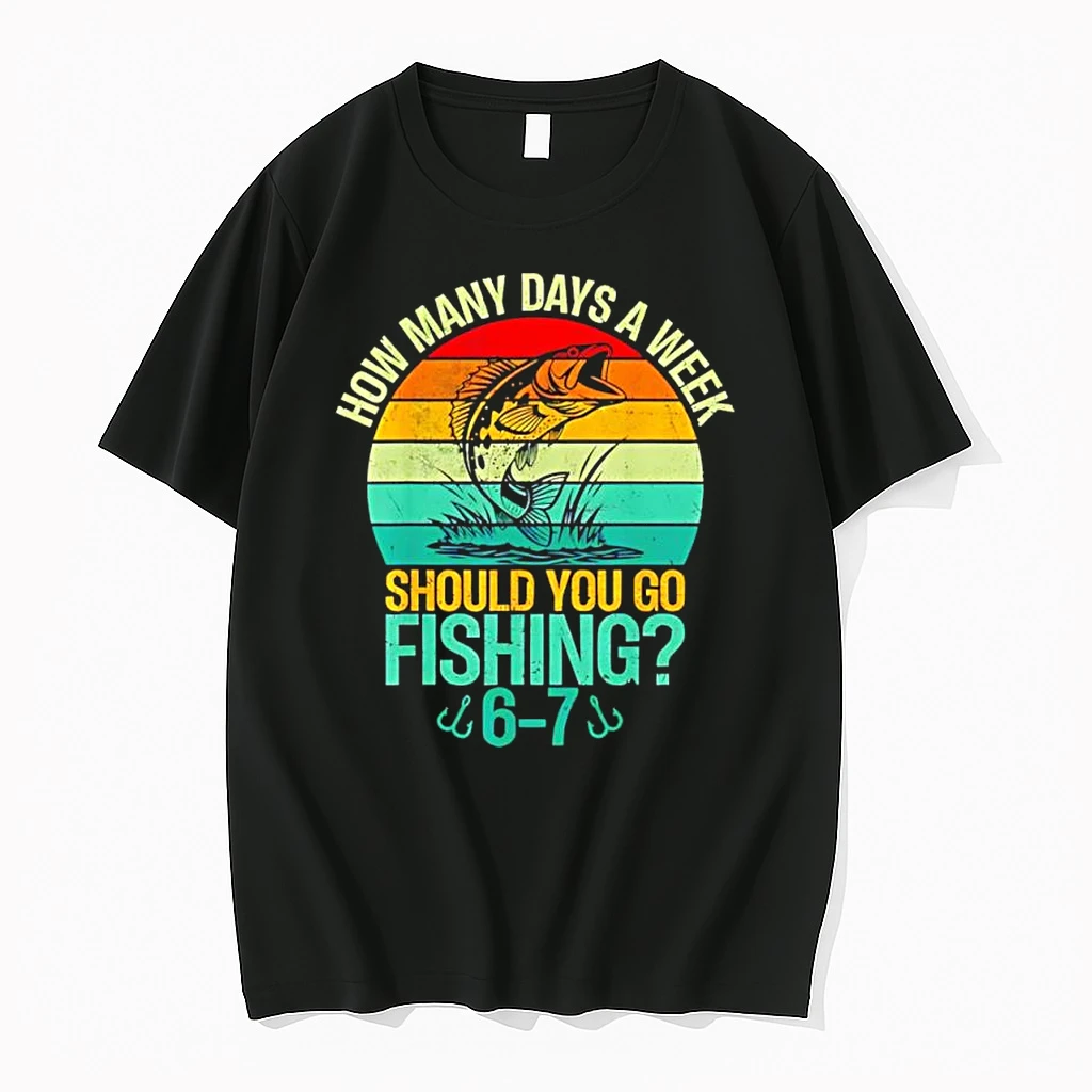 How Many Days A Week Should You Go Fishing 6 7 Boys Vintage Shirts