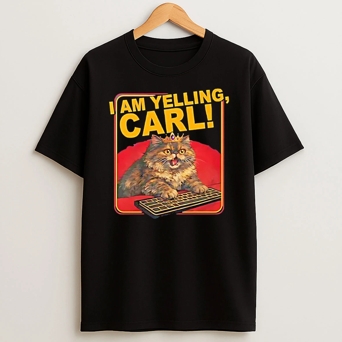 I Am Yelling Carl Cat Shirts