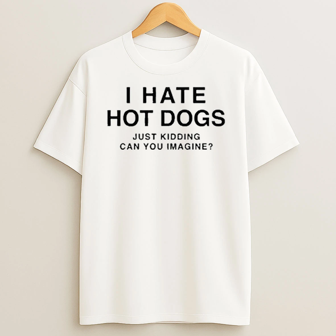 I Hate Hot Dogs Just Kidding Can You Imagine Tour 2026 Shirts