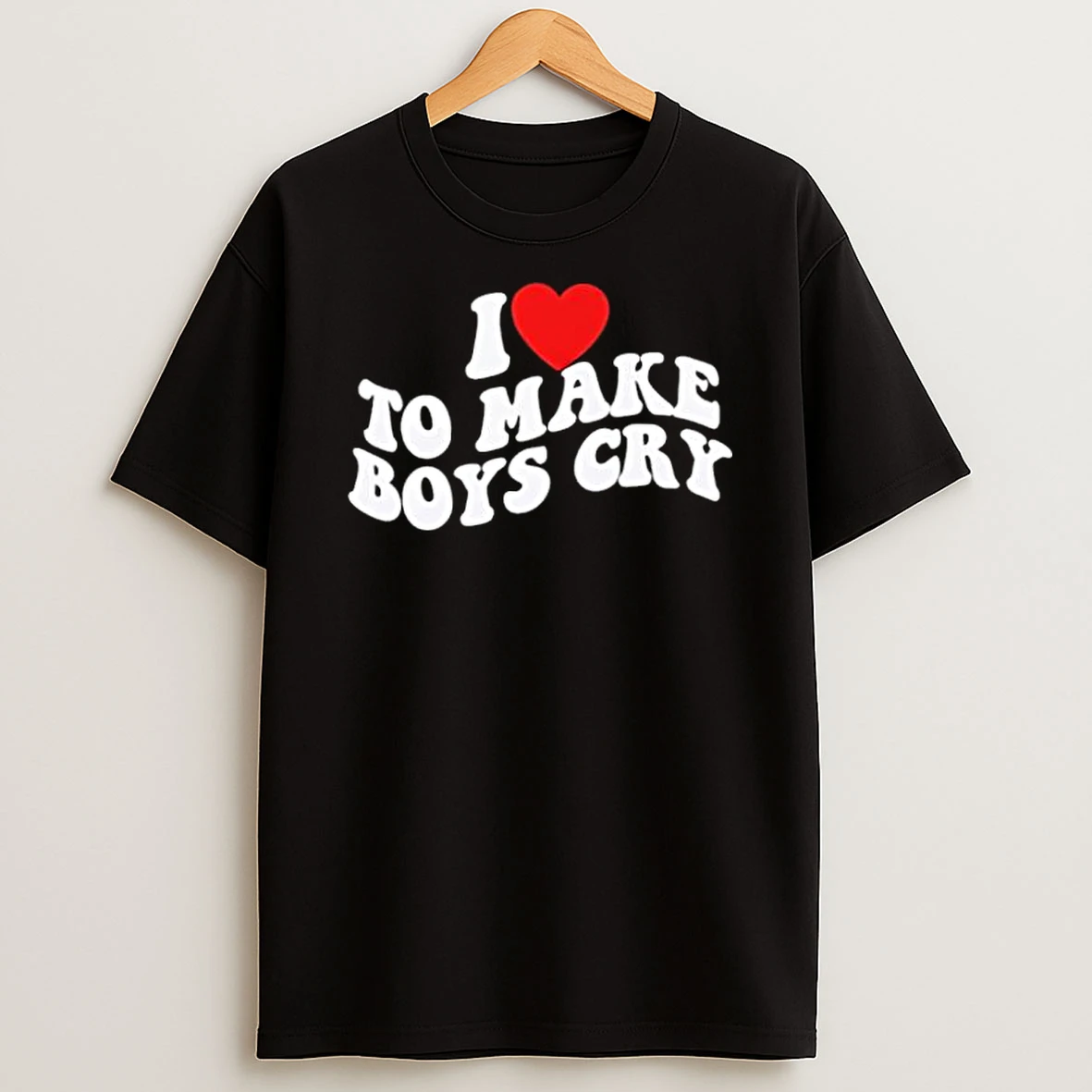 I Heart To Make Boys Cry Shirts