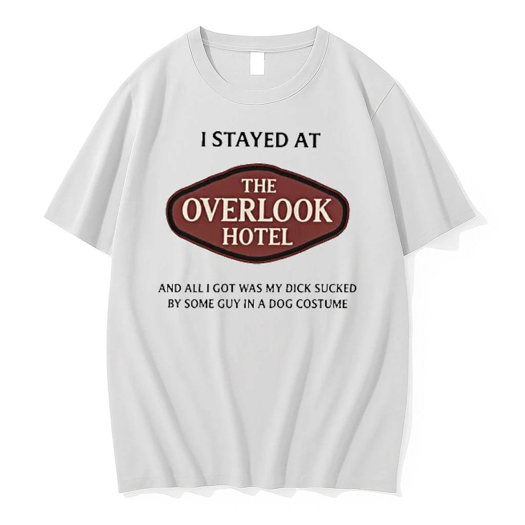 I Stayed At The Overlook Hotel And All I Got Was My Dick Sucked By Some Guy In A Dog Costume Tour 2026 Shirts