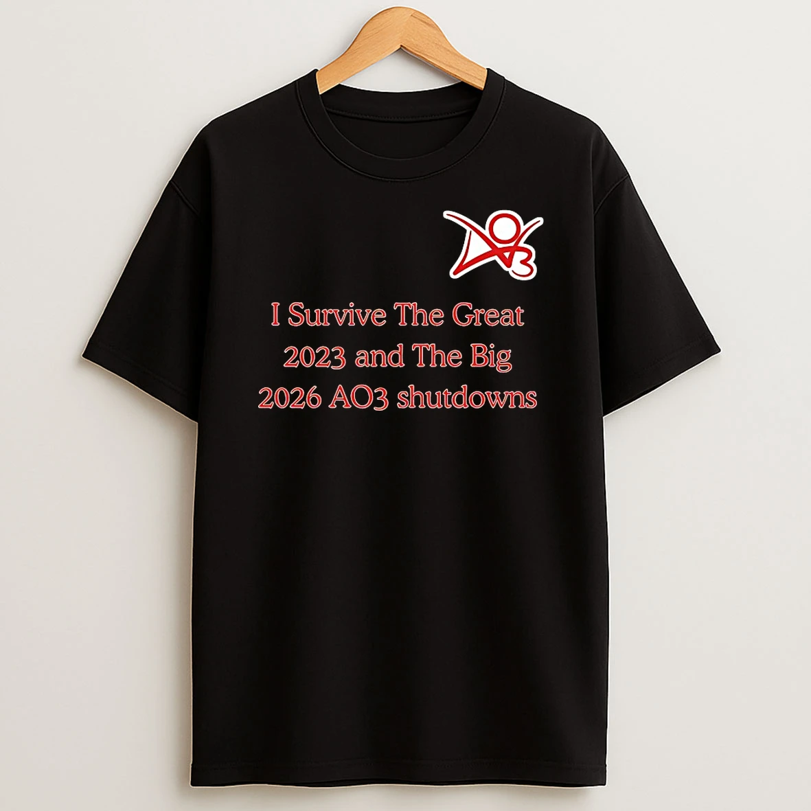 I Survive The Great 2023 And The Big 2026 Ao3 Shutdows Shirts