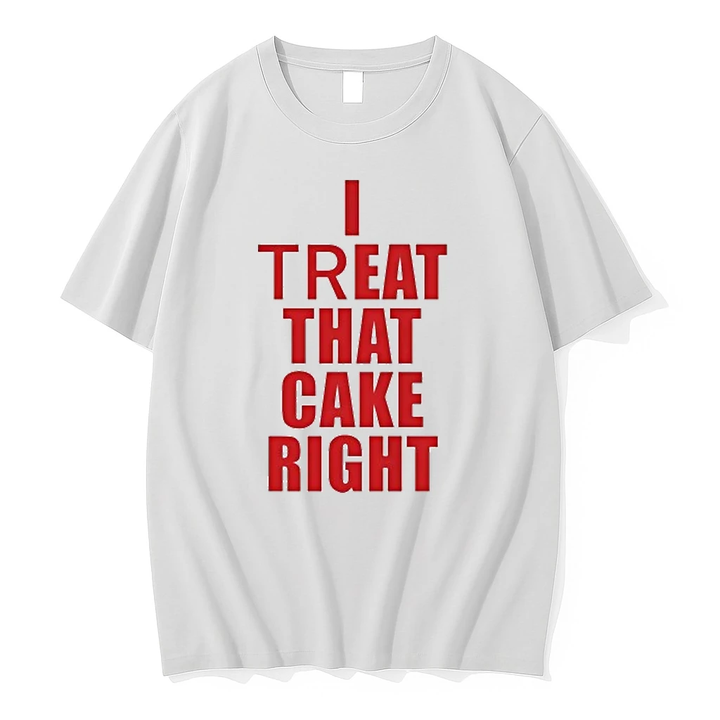 I Treat That Cake Right Tour 2026 Shirts