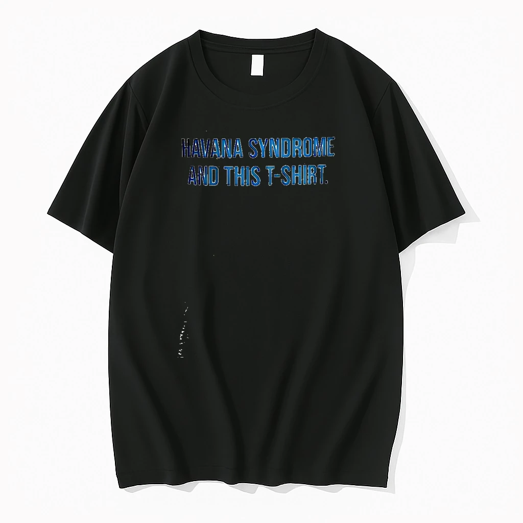 I Uncovered A Secret Government Project And All I Got Was Havana Syndrome Shirts