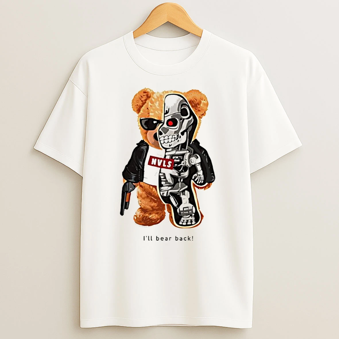 Ill Bear Back Terminator Teddy Bear Shirts