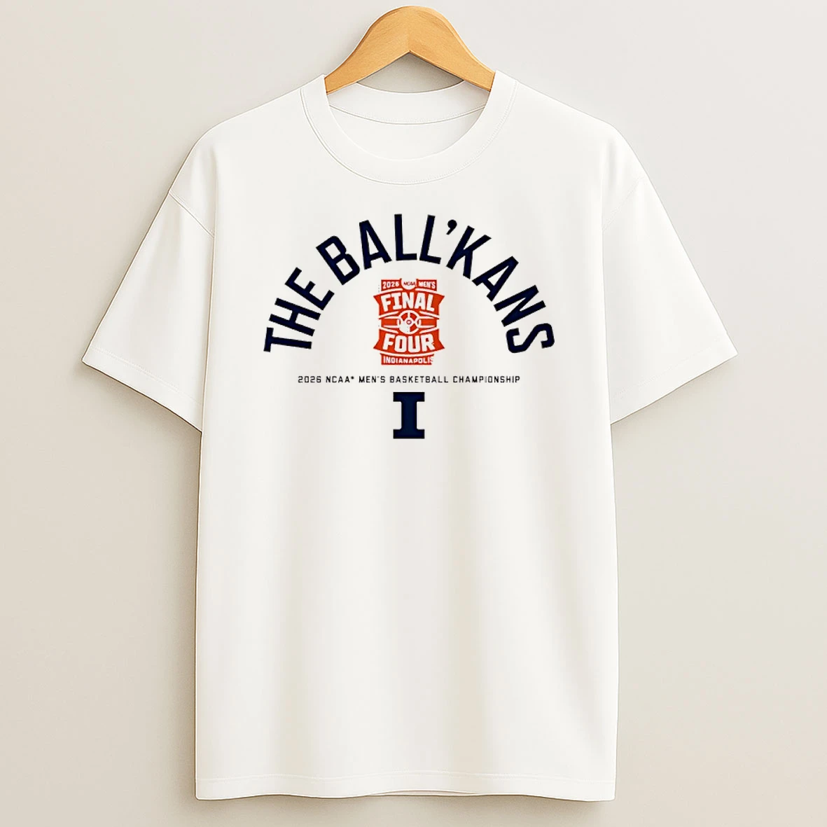 Illinois Fighting Illini The Ballkans 2026 Final Four Ncaa Mens Basketball Championship Shirts