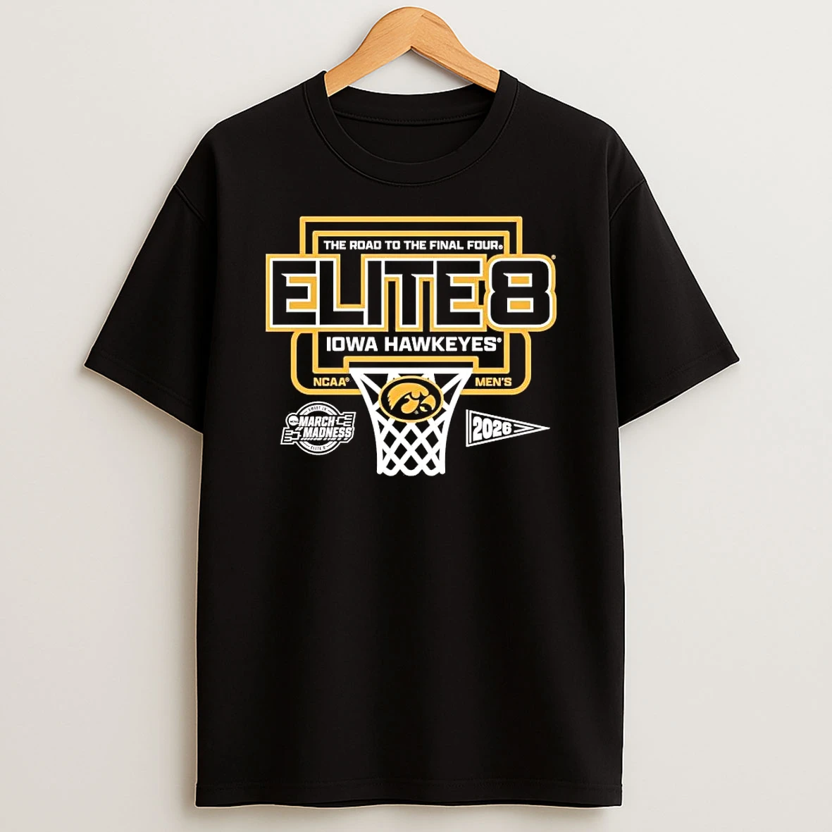Iowa Hawkeyes Mens Basketball 2026 Elite 8 March Madness Road To The Final Four Tee Shirts