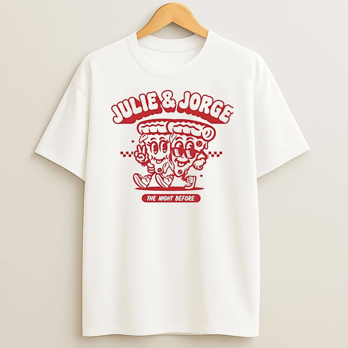 Julie And Jorge The Night Before Shirts