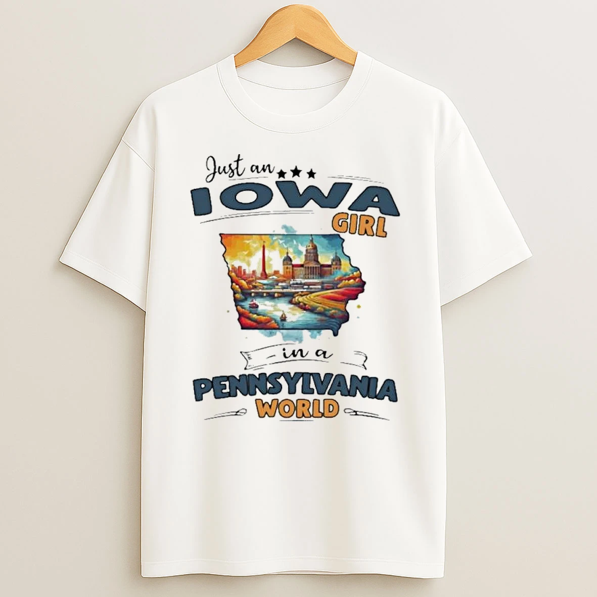 Just An Iowa Girl In A Pennsylvania World Retro Shirts