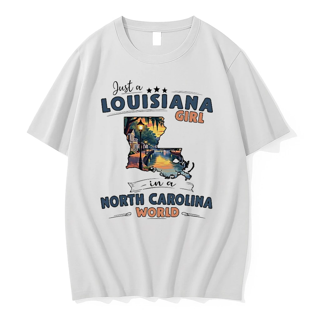 Just A Louisiana Girl In A North Carolina World Shirts