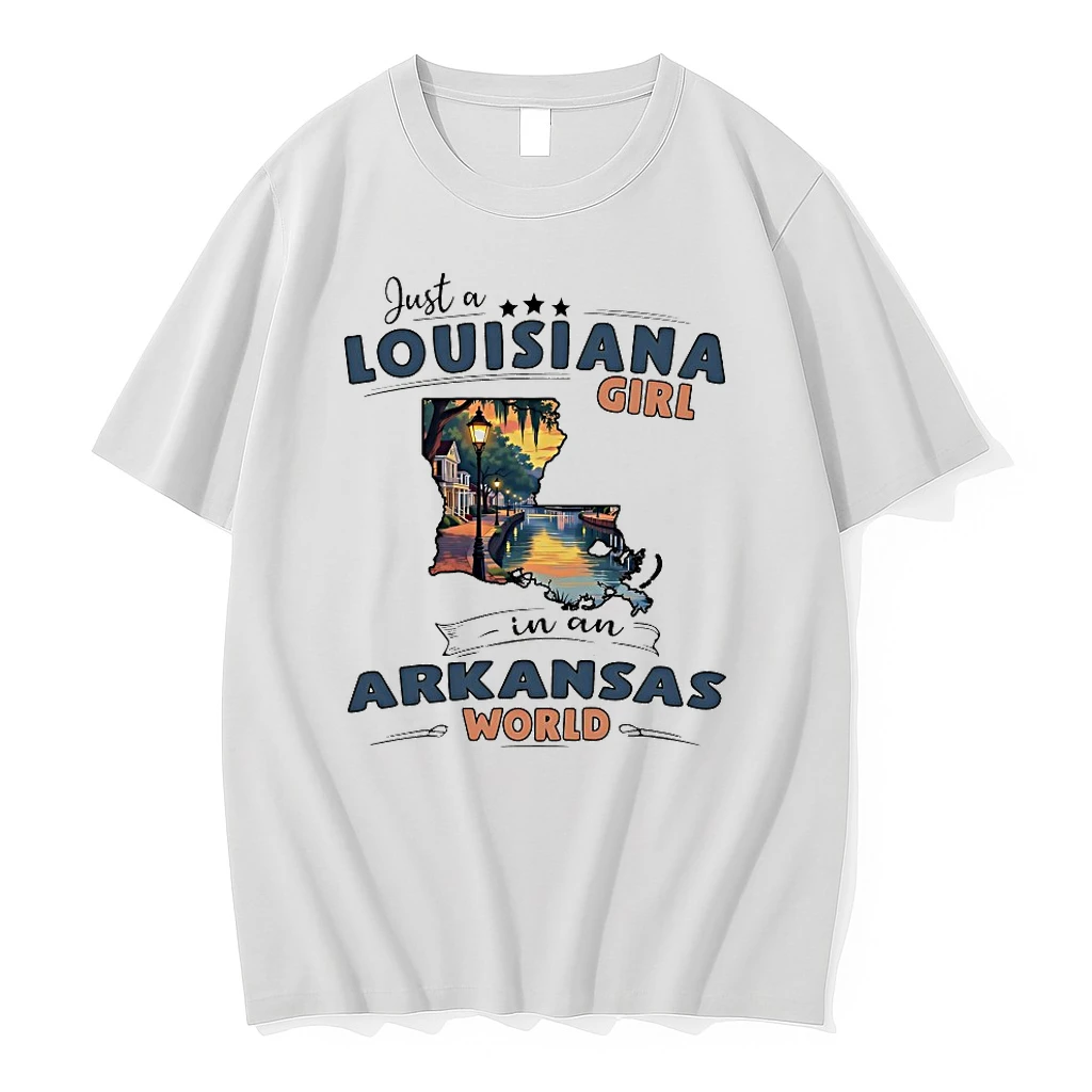 Just A Louisiana Girl In An Arkansas World Shirts