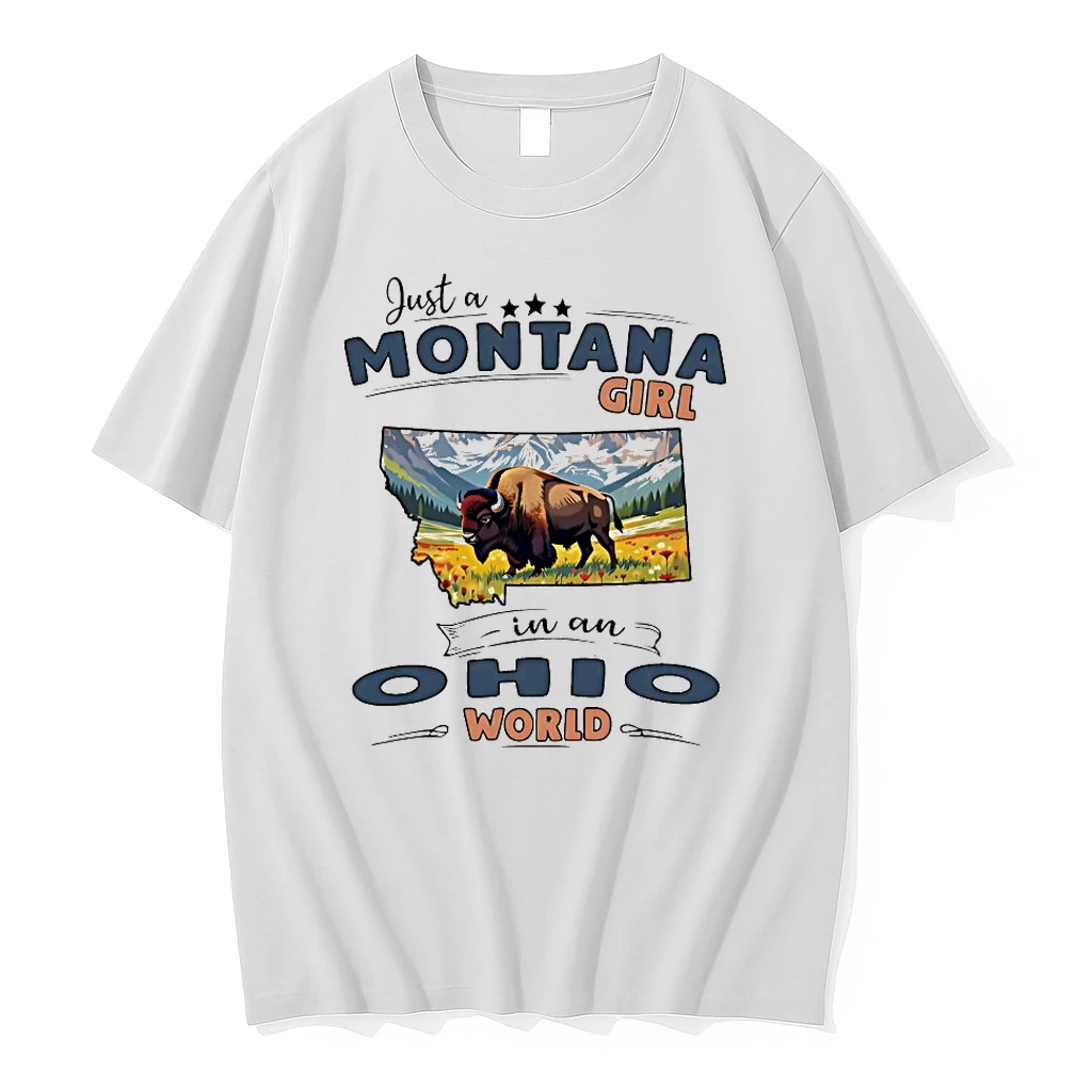 Just A Montana Girl In An Ohio World Shirts