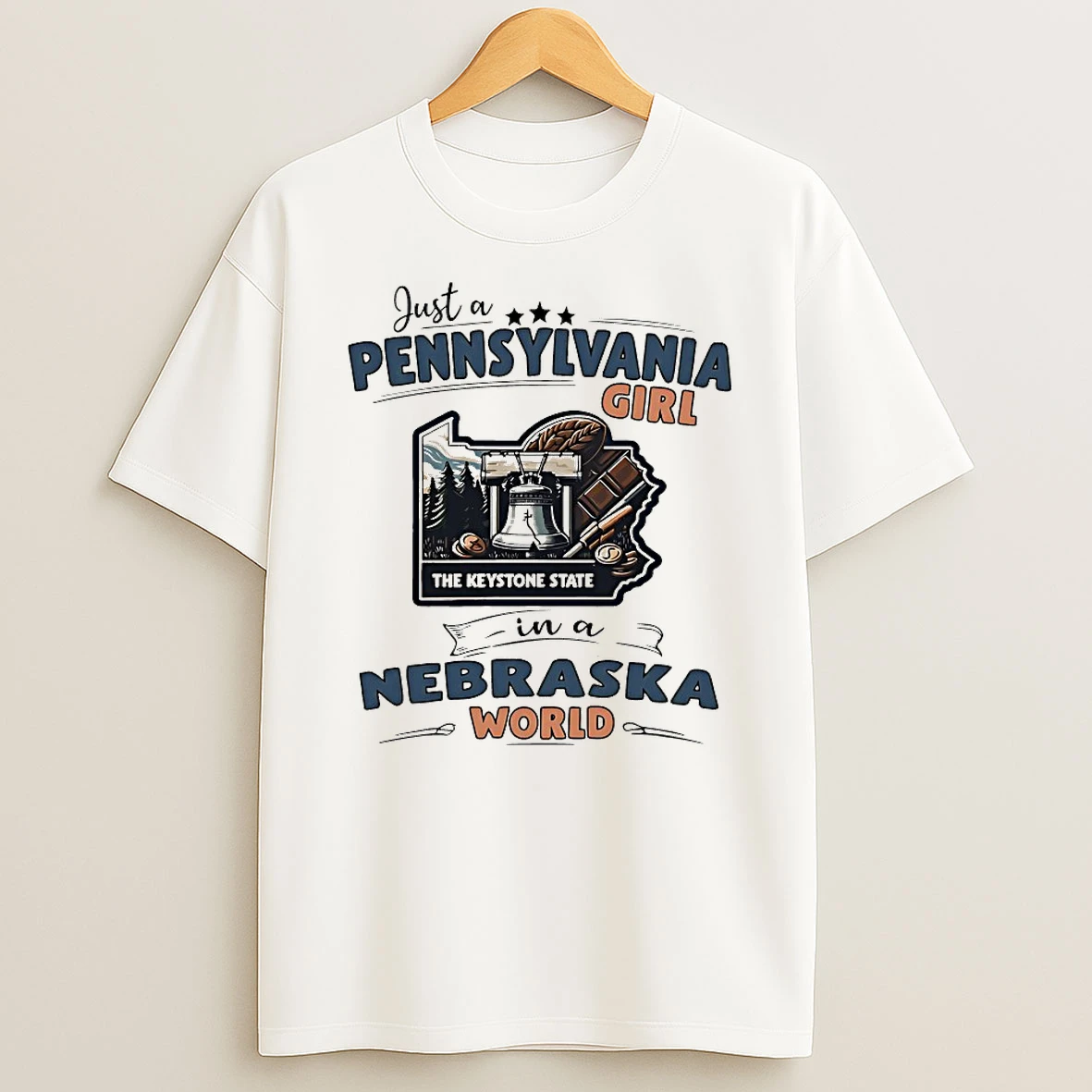 Just A Pennsylvania Girl In A Nebraska World Shirts