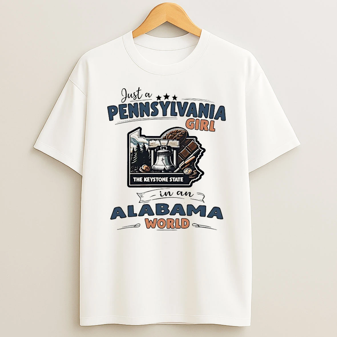 Just A Pennsylvania Girl In An Alabama World Shirts