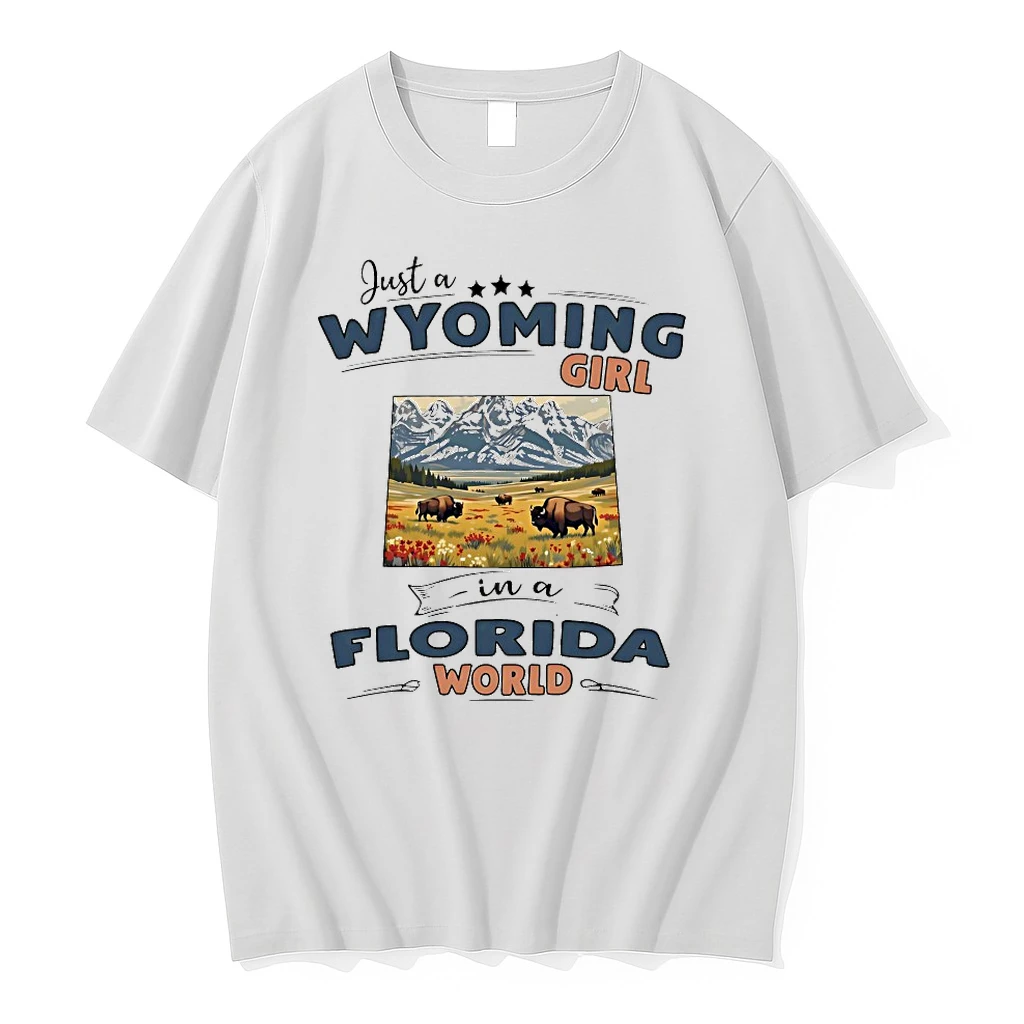 Just A Wyoming Girl In A Florida World Shirts