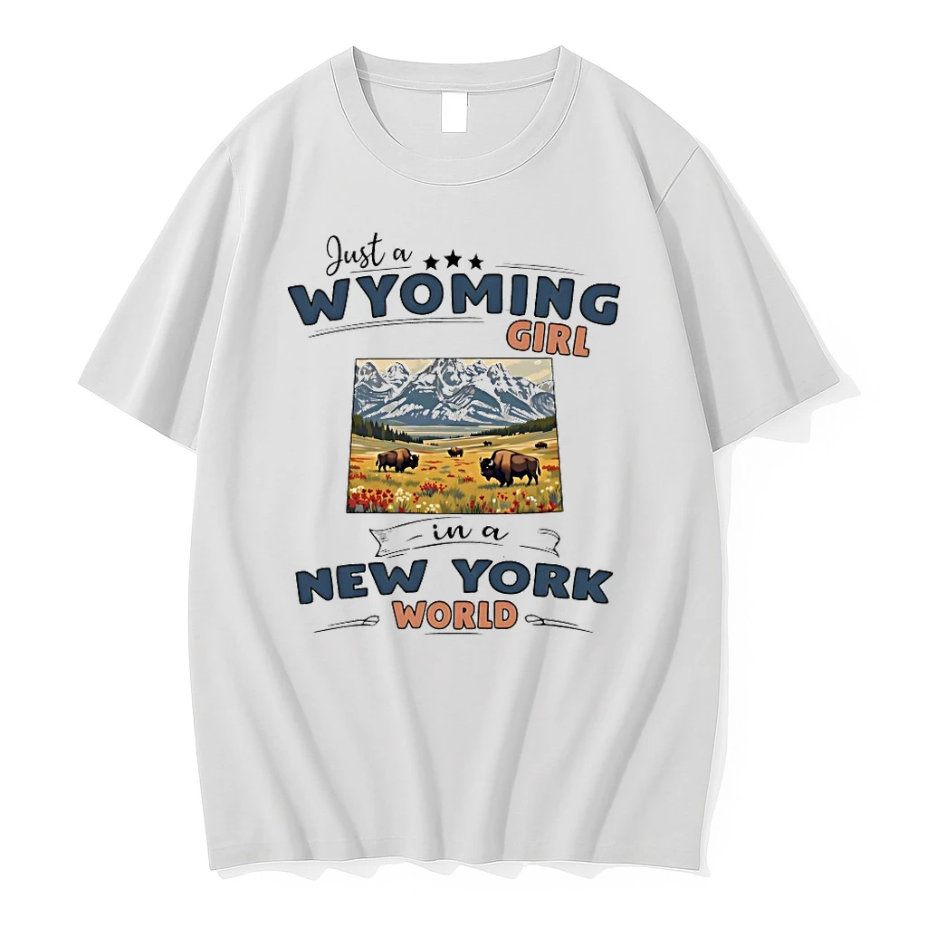 Just A Wyoming Girl In A New York World Shirts