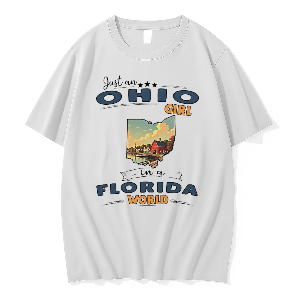 Just An Ohio Girl In A Florida World Shirts