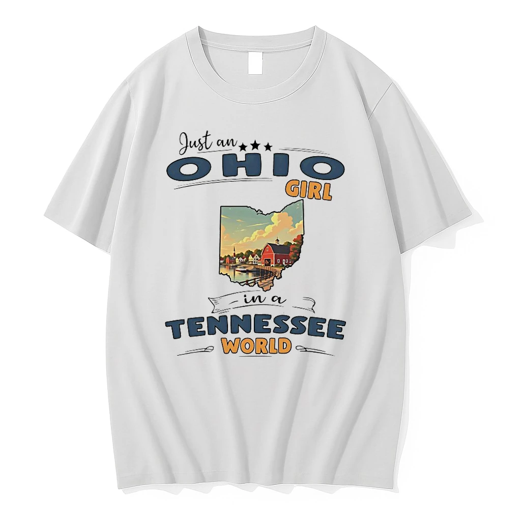 Just An Ohio Girl In A Tennessee World Shirts