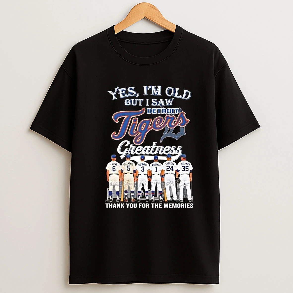 Kaline And Legends Yes Im Old But I Saw Detroit Tigers Greatness Skyline Signatures Shirts