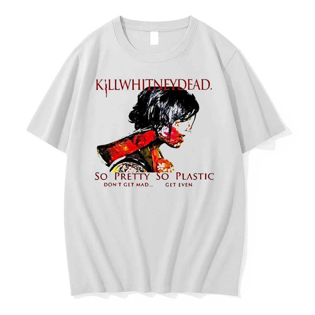 Killwhitneydead So Pretty So Plastic Shirts