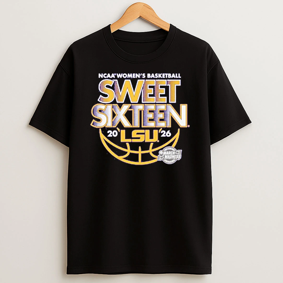 Lsu Womens Basketball 2026 Ncaa March Madness Sweet Sixteen Shirts