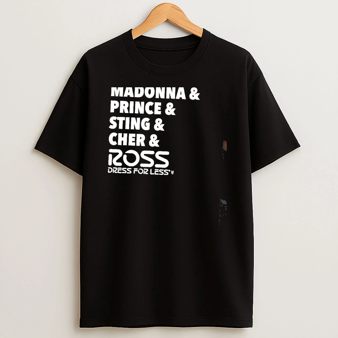 Madonna Prince Sting Cher Ross Shirts