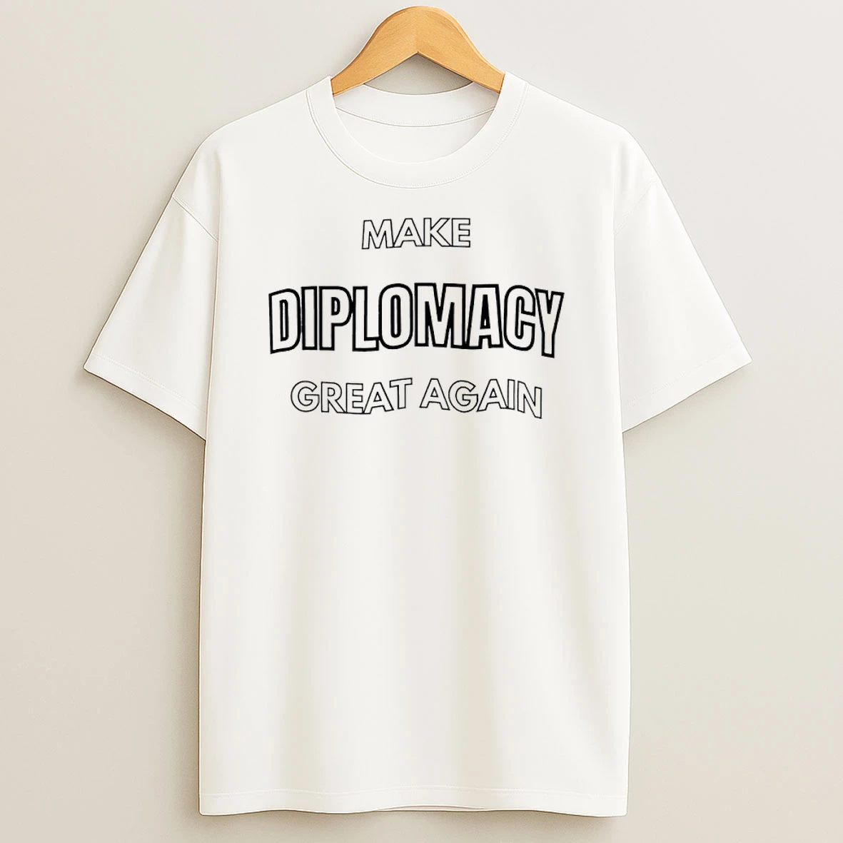 Make Diplomacy Great Again Shirts