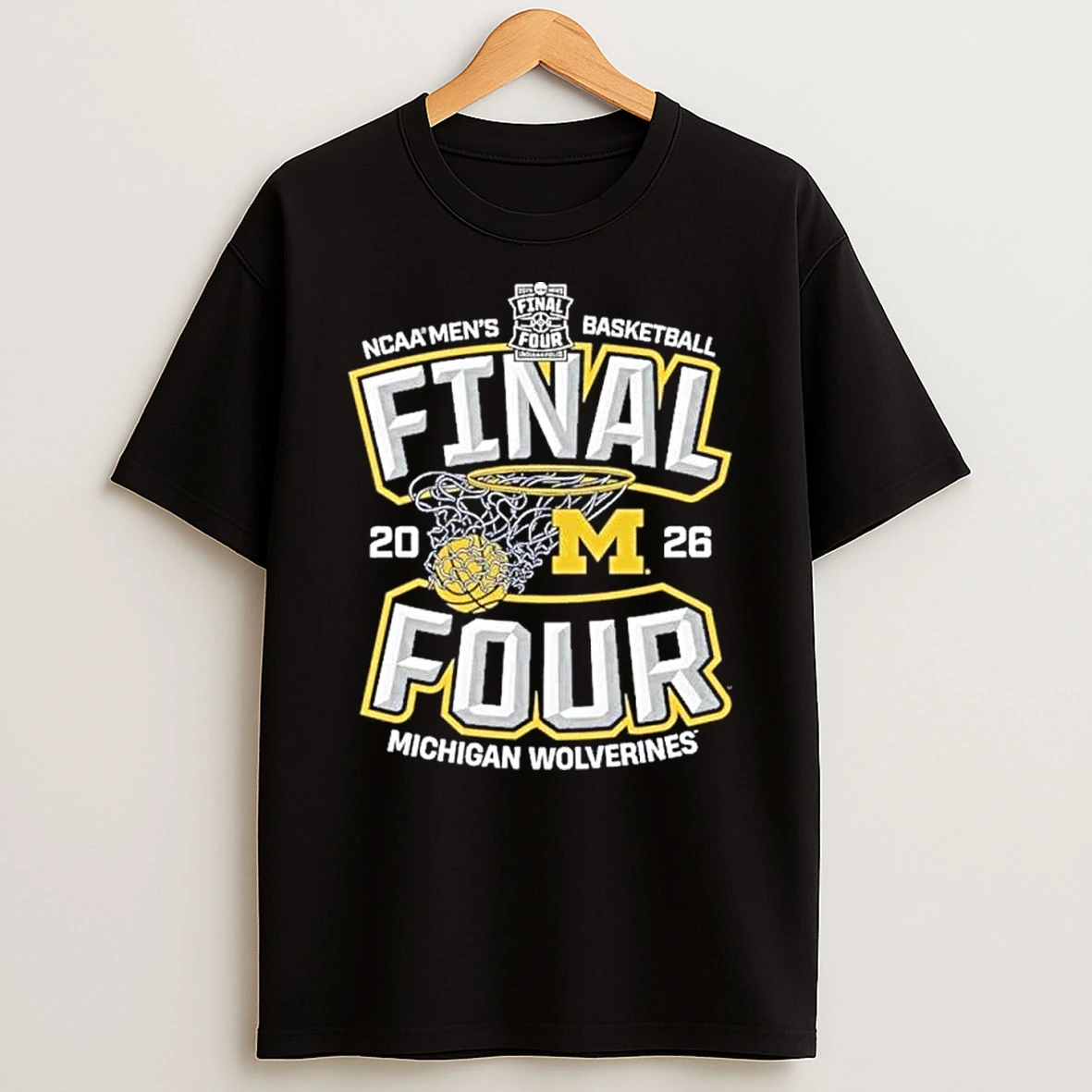 Michigan Mens Basketball 2026 Ncaa Final Four Hoop Tee Shirts